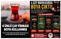 4 Çay Markasında Yasaklı Boya Tespit Edildi